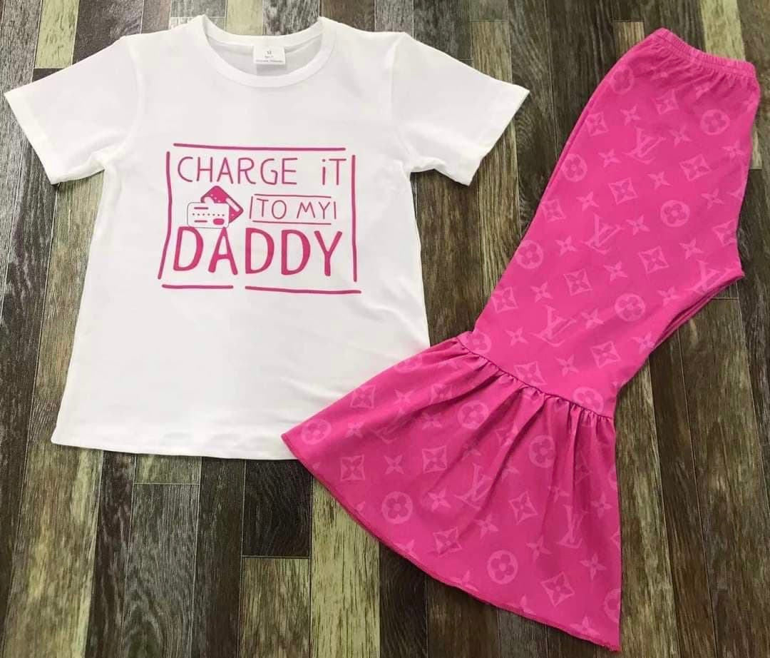 “Charge it to my Daddy” Set - (PO)